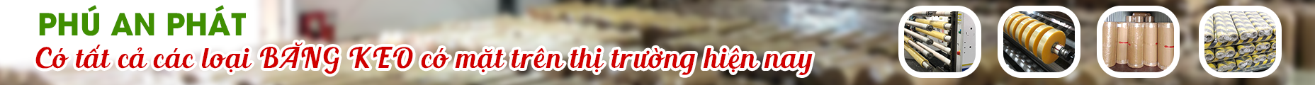 BĂNG KEO CÁC LOẠI